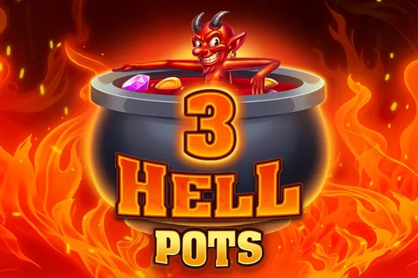 3 hell pots
